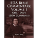 The Seventh Day Adventist Bible Commentary Volume 1: From Genesis to Deuteronomy, The Ellen G. White Bible Commentary only,