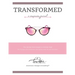 Transformed: a Companion Journal