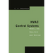 HVAC Control Systems: Modelling, Analysis and Design