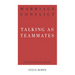 Marriage Conflict: Talking as Teammates