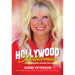Hollywood Stuntwoman: Follow Your Dreams . . . Overcome Your Fears . . .
