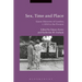 Sex, Time and Place: Queer Histories of London, c.1850 to the Present