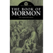 The Book of Mormon: The Original 1830 Edition