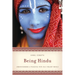 Being Hindu: Understanding a Peaceful Path in a Violent World