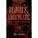 Blood & Chocolate: A Kelly Bloodsworth Novel