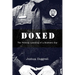 Doxed: The Political Lynching of a Southern Cop
