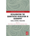 Recalibrating the Quantitative Revolution in Geography: Travels, Networks, Translations