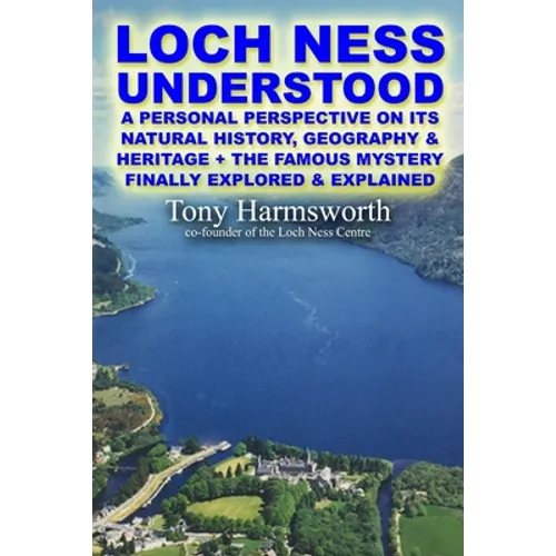 Loch Ness Understood