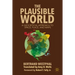 The Plausible World: A Geocritical Approach to Space, Place, and Maps