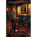 Bound by Blood: An Urban Fantasy Adventure