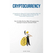 Cryptocurrency: A Comprehensive Manual On Constructing Mining Rigs And Engaging In The Mining Of Bitcoin, Ethereum, And Various Other Cryptocurrencies