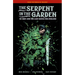 The Serpent in the Garden: Ed Grey and the Last Battle for England