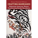 Crafting Marriages: Palestinian American Women Transforming Gender Boundaries