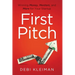First Pitch: Winning Money, Mentors, and More for Your Startup