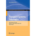 Transport Systems Telematics: 10th Conference, Tst 2010, Katowice - Ustron, Poland, October 20-23, 2010. Selected Papers
