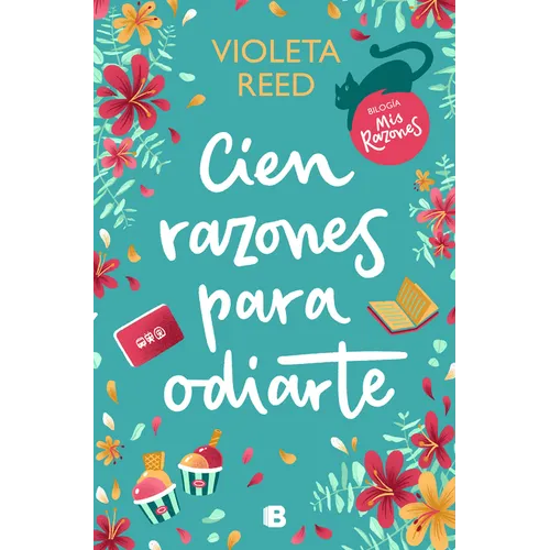 Cien Razones Para Odiarte / A Hundred Reasons to Hate You