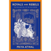 Royals and Rebels: The Rise and Fall of the Sikh Empire
