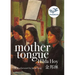Mother Tongue