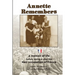 Annette Remembers: A memoir of life before, during & after the Nazi occupation of France