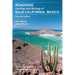 Roadside Geology and Biology of Baja California, 2nd Ed.