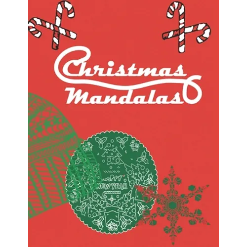 Christmas Mandala: Fun Adult Holiday Pattern Coloring Book