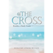 @ the Cross: Exodus, a Study Guide