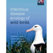 Infectious Disease Ecology of Wild Birds
