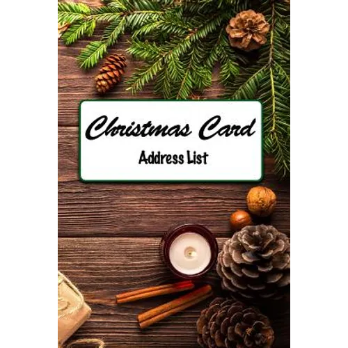 Christmas Card Address List: A custom tracker and address list for you holiday cards