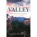 In the Valley