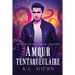 Amour tentaqueulaire