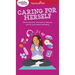 Smart Girl's Guide to Caring for Herself: Making Smart and Strong Choices to Help You Stay Positive During Changing and Challenging Times