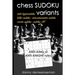 chess SUDOKU variants