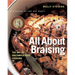 All about Braising: The Art of Uncomplicated Cooking