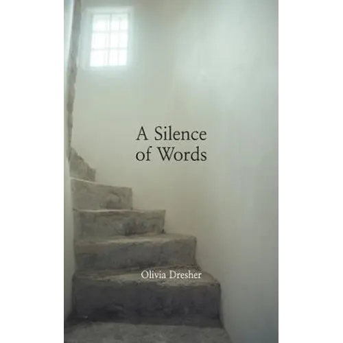 A Silence of Words