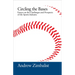 Circling the Bases: Essays on the Challenges and Prospects of the Sports Industry