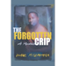 The Forgotten Crip