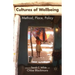 Cultures of Wellbeing: Method, Place, Policy