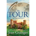 Tour: The Tour Series Book 1