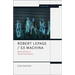 Robert Lepage / Ex Machina: Revolutions in Theatrical Space