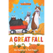 A Great Fall: Three-And-A-Half Stories