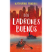 Los Ladrones Buenos / The Good Thieves