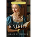To Kiss a Knight: A Novel of Best Laid Plans 2