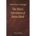 The Merry Adventures of Robin Hood: (World Classics, Unabridged)
