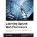 Learning Splunk Web Framework