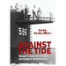 Against the Tide: Rickover's Leadership Principles and the Rise of the Nuclear Navy