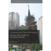Constructing China's Jerusalem: Christians, Power, and Place in Contemporary Wenzhou