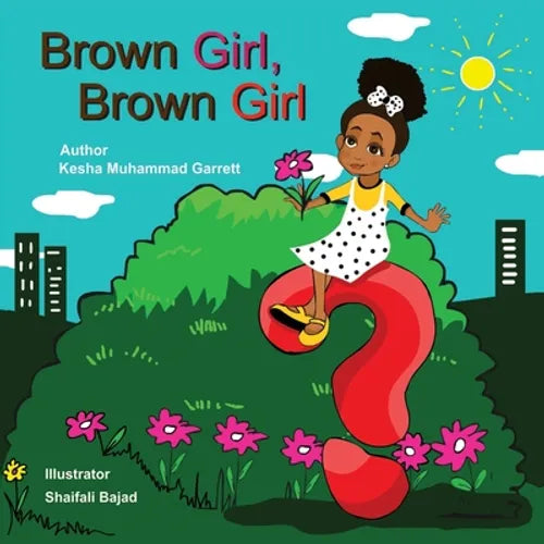 Brown Girl, Brown Girl: What Do You See?