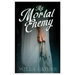 My Mortal Enemy: With an Excerpt by H. L. Mencken