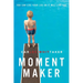 The Moment Maker Softcover