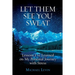 Let Them See You Sweat: Lessons I've Learned on My Personal Journey with Stress
